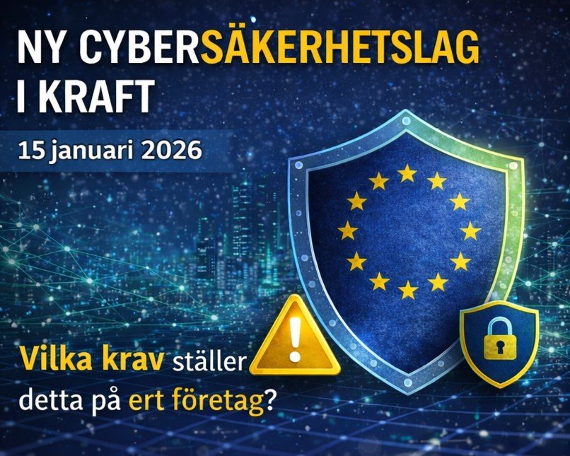Nya cybersäkerhetslagen gäller – så påverkar den svenska företag 2026